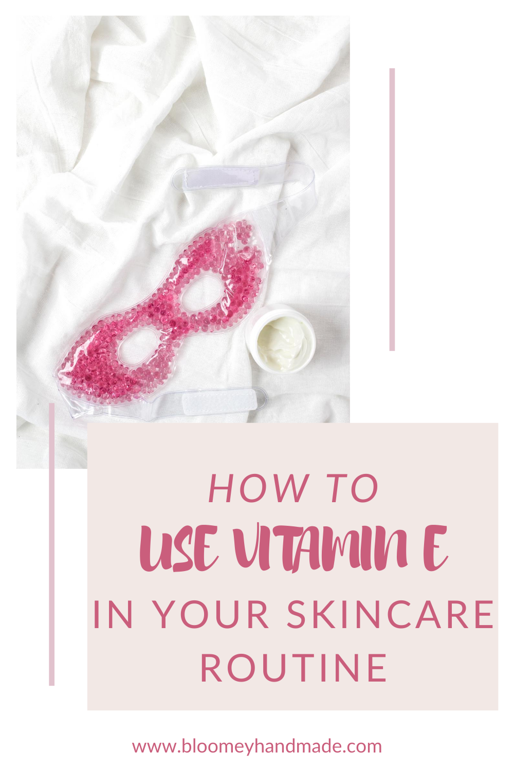 How To Incorporate Vitamin E in You Daily Skincare Routine & Get The Best Results